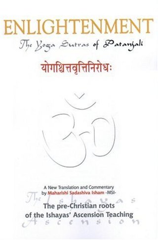 "Enlightenment The Yoga Sutras of Patanjali A New Translation and Commentary" av Maharishi Sadashiva Ishaya