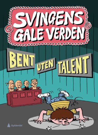 Bent uten talent