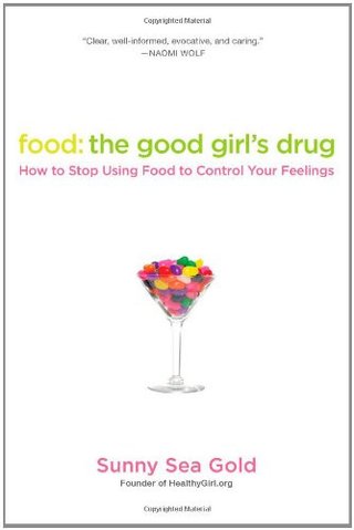 Food - The Good Girl's Drug