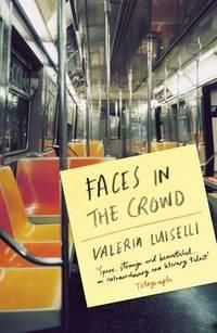 "Faces in the crowd" av Valeria Luiselli