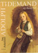 "Adolph Tidemand og hans tid" av Jan Askeland