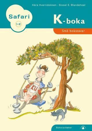 Safari 1-2 - K-boka : små bokstaver : bokstavbøker