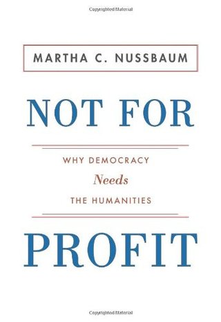 "Not For Profit Why Democracy Needs the Humanities (The Public Square)" av Martha C. Nussbaum