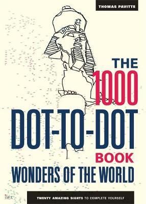 1000 dot-to-dot book - wonders of the world