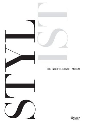 "Stylist The Interpreters of Fashion" av Style.Com