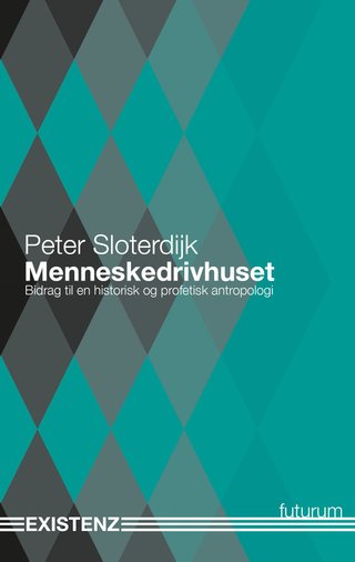 Menneskedrivhuset - bidrag til en historisk og profetisk antropologi
