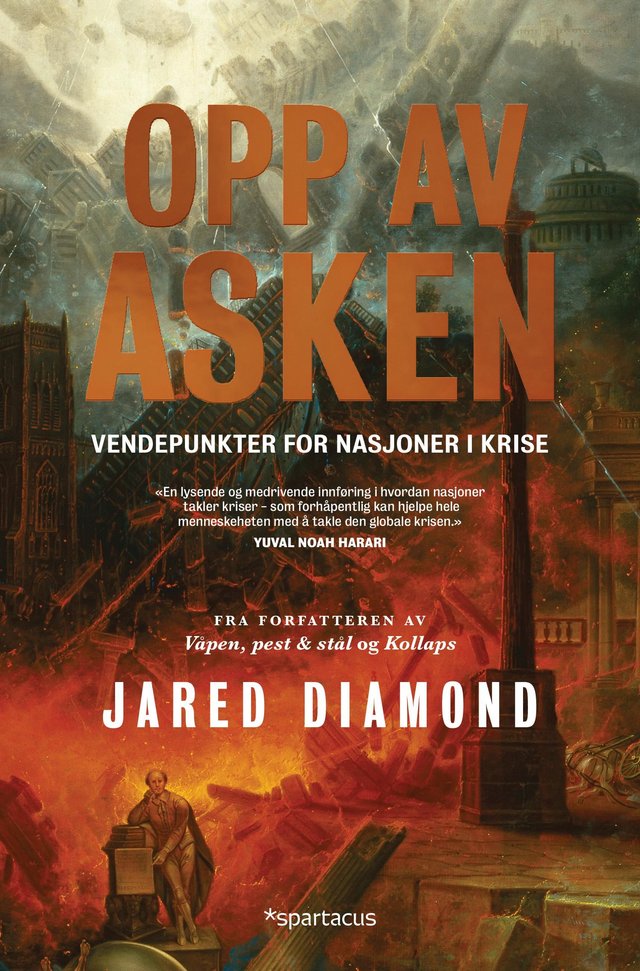 "Opp av asken - vendepunkter for nasjoner i krise" av Jared Diamond