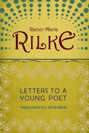 "Letters to a Young Poet" av R M Rilke