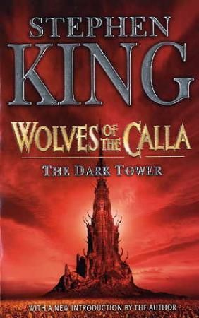 The dark tower V - wolves of the Calla