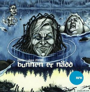 "Bunnen er nådd - Hallo i uken 2008" av Are Kalvø