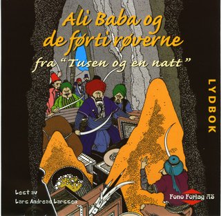 Ali Baba og de førti røverne - fra tusen og en natt