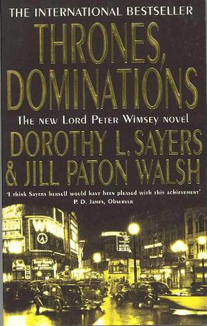 "Thrones, dominations" av Dorothy L. Sayers