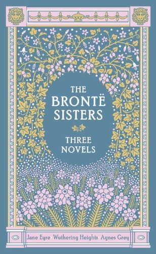 "Bronte Sisters Three Novels. The"