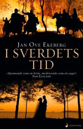 "I sverdets tid roman" av Jan Ove Ekeberg