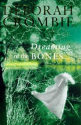 "Dreaming of the Bones" av Deborah Crombie