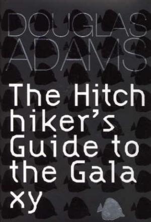 "The hitch hiker's guide to the galaxy" av Douglas Adams