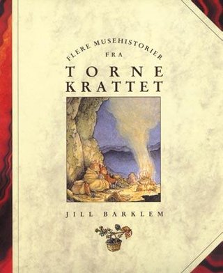 "Flere musehistorier fra Tornekrattet" av Jill Barklem