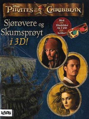 "Pirates of the Caribbean - sjørøvere og skumsprøyt i 3D!" av Disney