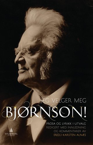 "Jeg velger meg Bjørnson!" av Bjørnstjerne Bjørnson