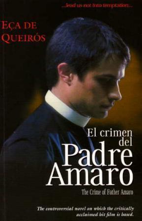 "The crime of father Amaro" av José Maria Eca de Queiróz