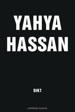 "Yahya Hassan - dikt" av Yahya Hassan
