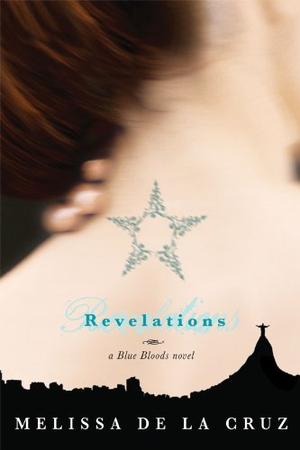 "Revelations (Blue Blood Novels)" av Melissa de La Cruz