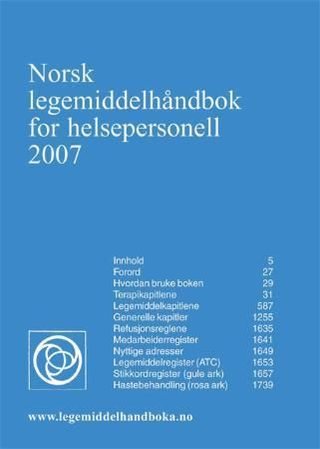Norsk legemiddelhåndbok for helsepersonell 2007