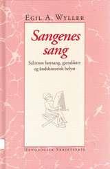 Sangenes sang - Salomos høysang, gjendiktet og åndshistorisk belyst