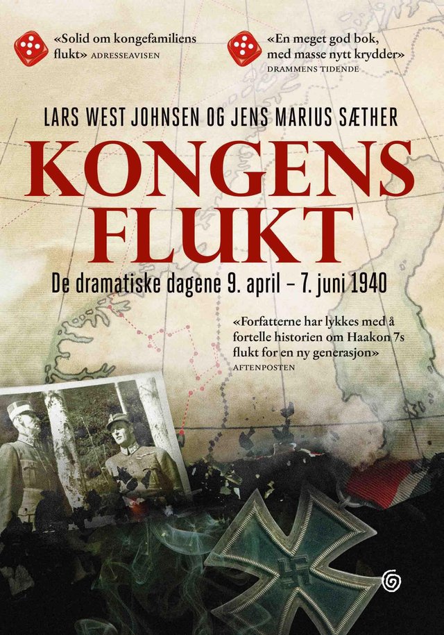 "Kongens flukt - de dramatiske dagene 9. april-7. juni 1940" av Lars West Johnsen