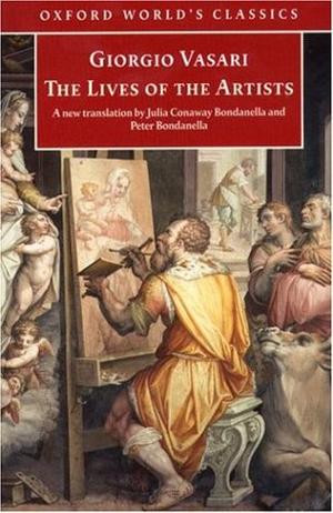 The Lives of the Artists (Oxford World's Classics)