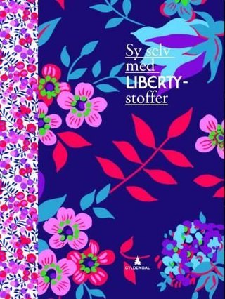 Sy selv med Liberty-stoffer
