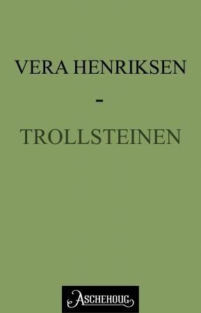 Trollsteinen - beretningen om Bent Jonsson