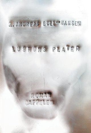 "Lushons plater roman" av Bjørn Andreas Bull-Hansen
