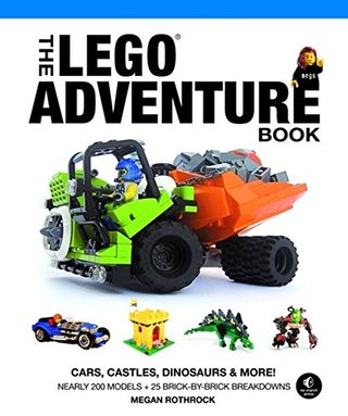 "The LEGO Adventure Book, Vol. 1 Cars, Castles, Dinosaurs & More!" av Megan H. Rothrock