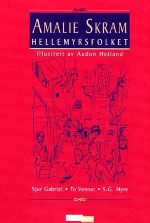 "Hellemyrsfolket. Bd.1" av Amalie Skram