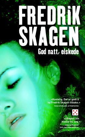 "God natt, elskede - roman" av Fredrik Skagen