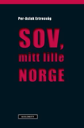 "Sov, mitt lille Norge" av Per-Aslak Ertresvåg