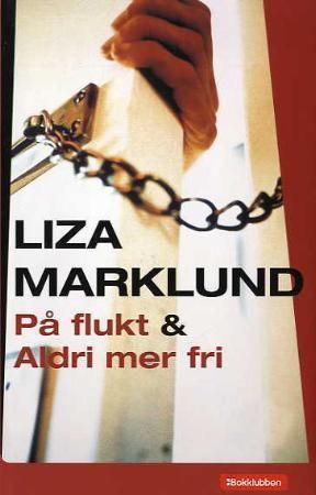 På flukt og Aldri mer fri