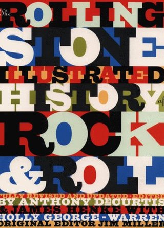 ""Rolling Stone" Illustrated History of Rock & Roll The Definitive History of the Most Important Artists and Their Music" av Anthony DeCurtis