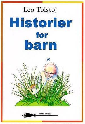 "Historier for barn" av Lev Tolstoj