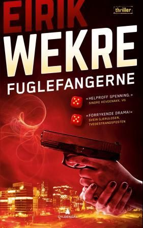 "Fuglefangerne kriminalroman" av Eirik Wekre