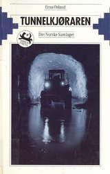 "Tunnelkjøraren" av Erna Osland