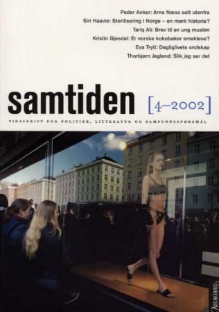 Samtiden. Hefte 4 2002 - tidsskrift for politikk, litteratur og samfunnsspørsmål