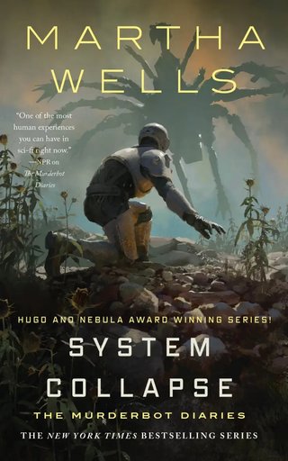 "System Collapse The Murderbot Diaries #7" av Martha Wells