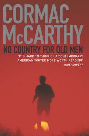 "No country for old men" av Cormac McCarthy