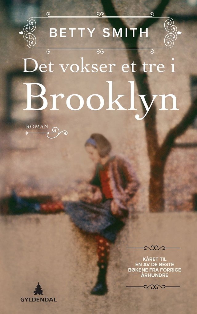 "Det vokser et tre i Brooklyn" av Betty Smith