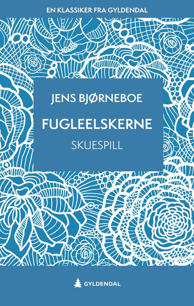 "Fugleelskerne - skuespill" av Jens Bjørneboe