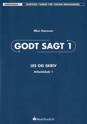 "Godt sagt 1 - les og skriv" av Ellen Hanssen