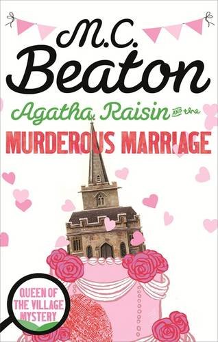 "Agatha Raisin and the Murderous Marriage" av Beaton; M C