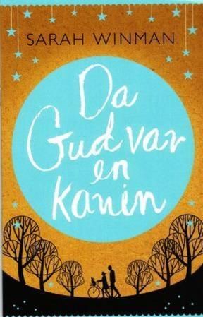"Da Gud var en kanin" av Sarah Winman